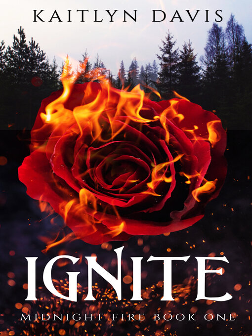 Title details for Ignite by Kaitlyn Davis - Available